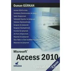 Microsoft Access 2010 - Osman Gürkan - Nirvana Yayınları