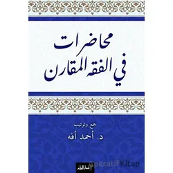 Muhadarat Fi’l-Fıkhi’l-Mukaran - Ahmet Efe - Kalem Yayınevi