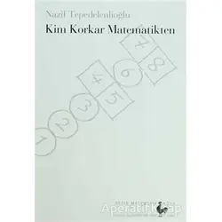 Kim Korkar Matematikten - Nazif Tepedelenlioğlu - Nesin Matematik Köyü