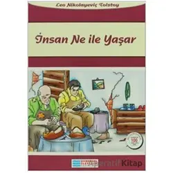 İnsan Ne ile Yaşar - Lev Nikolayeviç Tolstoy - Evrensel İletişim Yayınları