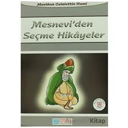 Mesneviden Seçme Hikayeler - Mevlana Celaleddin Rumi - Evrensel İletişim Yayınları