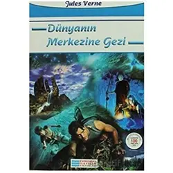 Dünyanın Merkezine yolculuk - Jules Verne - Evrensel İletişim Yayınları