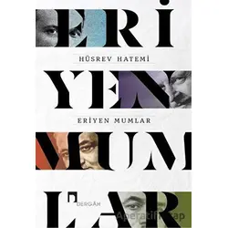 Eriyen Mumlar - Hüsrev Hatemi - Dergah Yayınları