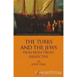The Turks And The Jews - Yusuf Ünal - Profil Kitap