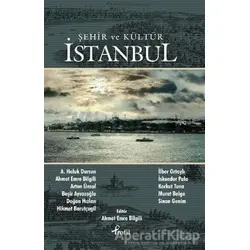 Şehir ve Kültür İstanbul - Kolektif - Profil Kitap