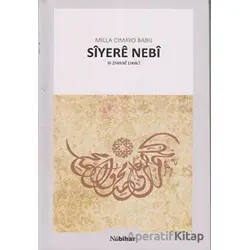 Siyere Nebi - Milla Cimayo Babıj - Nubihar Yayınları