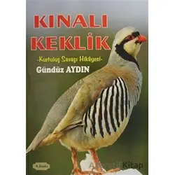 Kınalı Keklik - Gündüz Aydın - Ay Yayınları