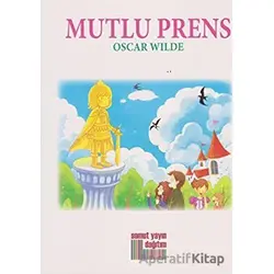Mutlu Prens - Oscar Wilde - Somut Yayınları