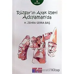 Rüzgarın Ayak İzleri Adıyamanda - H. Zehra Serra Baş - Somut Yayınları