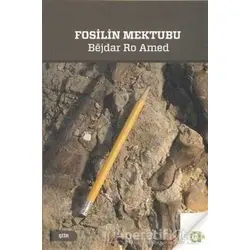 Fosilin Mektubu - Bejdar Ro Amed - Aram Yayınları