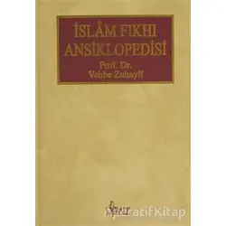 İslam Fıkhı Ansiklopedisi - 10 Cilt - Vehbe Zuhaylî - Risale Yayınları