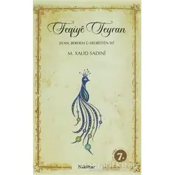 Feqiye Teyran - M. Xalıd Sadıni - Nubihar Yayınları