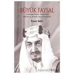 Büyük Faysal - Emin Said - Nubihar Yayınları