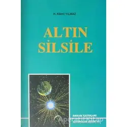 Altın Silsile - H. Kamil Yılmaz - Erkam Yayınları