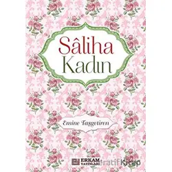 Saliha Kadın - Emine Taşgetiren - Erkam Yayınları