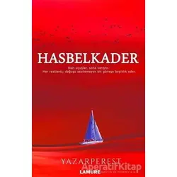 Hasbelkader - Yazarperest - Lamure Yayınları