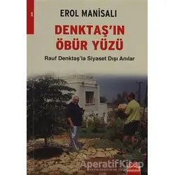 Denktaş’ın Öbür Yüzü - Erol Manisalı - Kırmızı Kedi Yayınevi