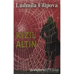 Kızıl Altın - Ludmila Filipova - Epsilon Yayınevi