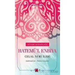 Hatemü’l Enbiya - Celal Nuri İleri - Elips Kitap
