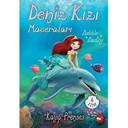 Deniz Kızı Maceraları 5. Kitap Kayıp Prenses - Debbie Dadey - Beyaz Balina Yayınları