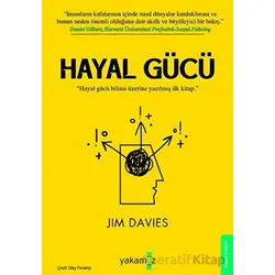 Hayal Gücü - Jim Davies - Yakamoz Yayınevi