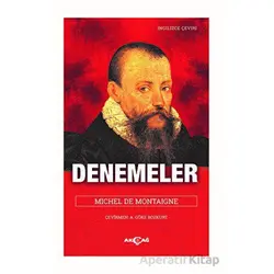 Denemeler - Michel de Montaigne - Akçağ Yayınları