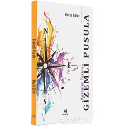 Gizemli Pusula - Mesut Güler - 44 Yayınları