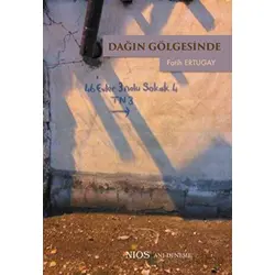 Dağın Gölgesinde - Fatih Ertugay - Nios Yayınları