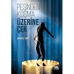 Peşinden Koşma Üzerine Çek - Barış Ege - Servet Yayınevi