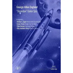 “Dışarıdan” Gelen Şey - George Allen England - Laputa Kitap