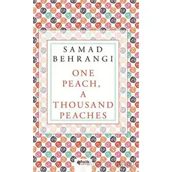 One Peach, A Thousand Peaches - Samed Behrengi - Fark Yayınları