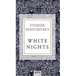 White Nights - Fyodor Mihayloviç Dostoyevski - Fark Yayınları