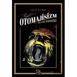 Otomajisizm - Fatih Kıymaz - 40 Kitap
