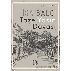 Taze Yasin Davası - İsa Balcı - 40 Kitap