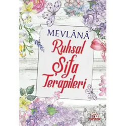 Mevlana Ruhsal Şifa Terapileri - Kolektif - Mihenk Kitap
