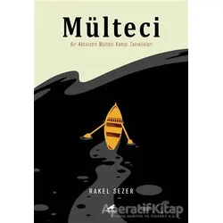 Mülteci - Rakel Sezer - Kara Karga Yayınları