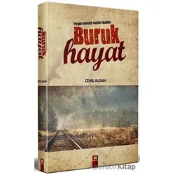 Buruk Hayat - Cemil Algan - 44 Yayınları