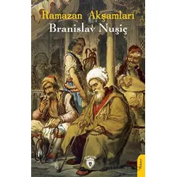 Ramazan Akşamları - Branislav Nuşiç - Dorlion Yayınları