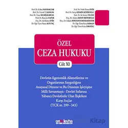 Özel Ceza Hukuku Cilt XI - Kolektif - On İki Levha Yayınları