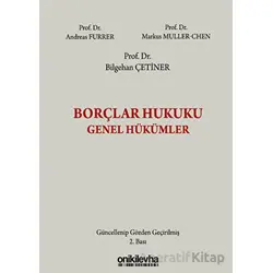 Borçlar Hukuku Genel Hükümler - Bilgehan Çetiner - On İki Levha Yayınları