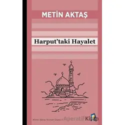 Harputtaki Hayalet - Metin Aktaş - Dara Yayınları