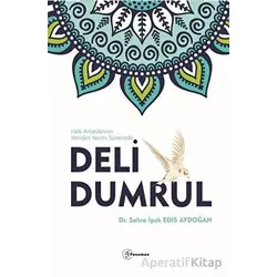 Deli Dumrul - Sahra İpek Edis Aydoğan - Fenomen Yayıncılık