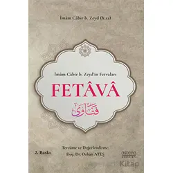 İbazi Bilgin İmam Cabir b. Zeyd’in Fetvaları - Fetava - Orhan Ateş - Astana Yayınları