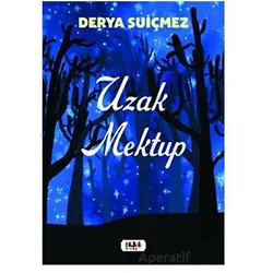 Uzak Mektup - Derya Suiçmez - Tilki Kitap