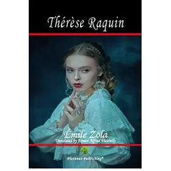 Therese Raquin - Emile Zola - Platanus Publishing