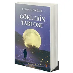 Göklerin Tablosu - Ferhat Adıgüzel - Cinius Yayınları