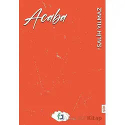 Acaba - Salih Yılmaz - Fa Yayınları