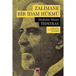 Zalimane Bir İdam Hükmü - Ebubekir Hazim Tepeyran - Elips Kitap