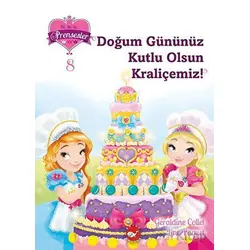 Bir, iki, üç… Prensesler - 8 Doğum Gününüz Kutlu Olsun Kraliçemiz!