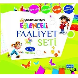 Eğlenceli Faaliyet Seti Yeşil Kitap - 3 Yaş Üzeri - Kolektif - Parıltı Yayınları
